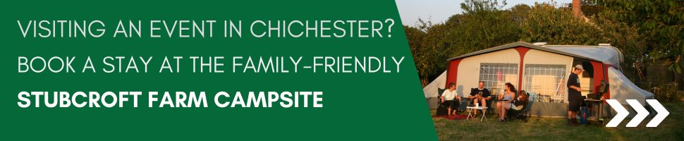 Visiting Chichester for an event, book a stay at Stubcroft Farm campsite